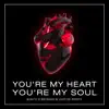 B3nte, Behmer & Victor Perry - You're My Heart, You're My Soul - Single